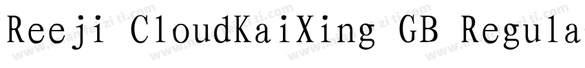 Reeji CloudKaiXing GB Regula字体转换